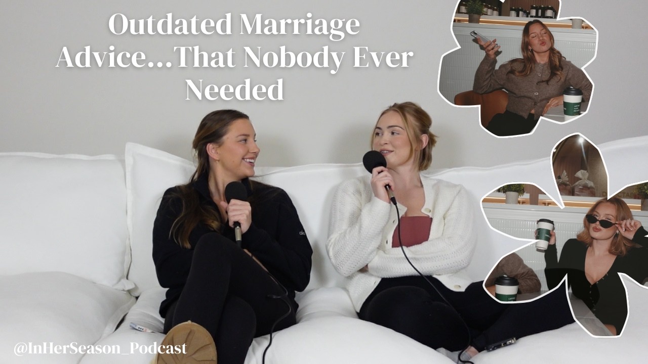 Outdated Marriage Advice...That Nobody Ever Needed