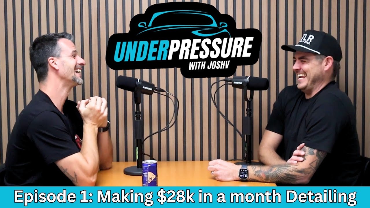 Under Pressure w/ Josh V Ep 1: Making $28k in a month with a Detailing Business!