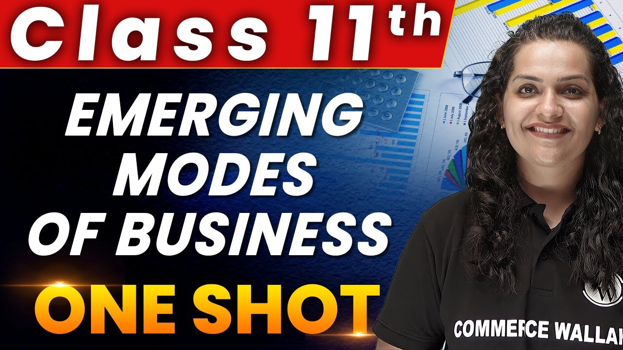 Emerging Modes Of Business in 1 Shot - Everything Covered | Class 11th | Business Studies 🔥