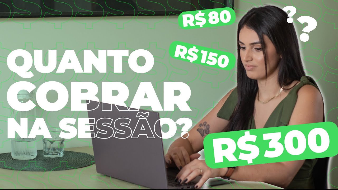 Quanto cobrar na TERAPIA