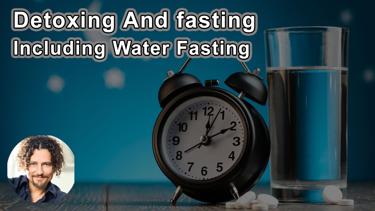 Detoxing And fasting Including Water Fasting - David Wolfe