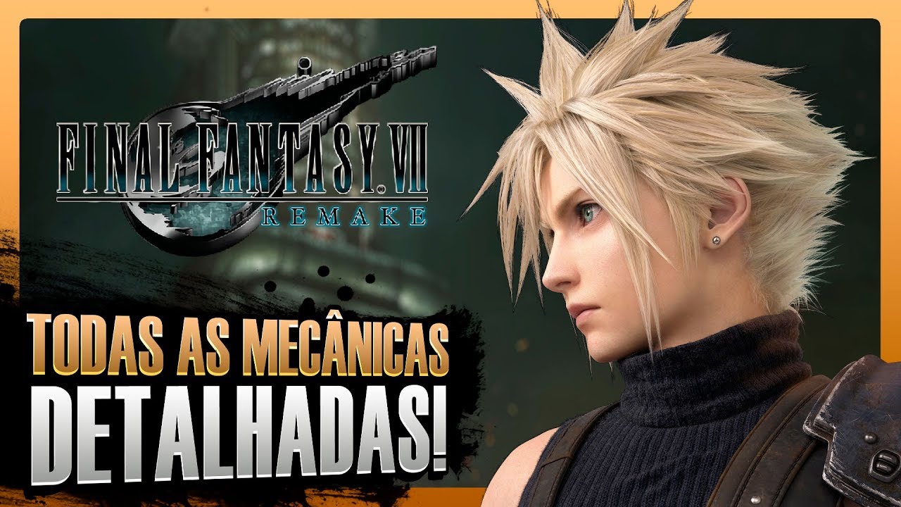 ANÁLISE - O Gameplay de FINAL FANTASY VII REMAKE