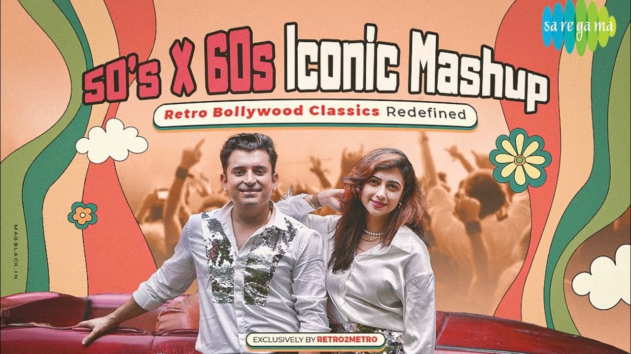 Retro Rewind | Shubham Banerjee | Somchanda Bhattacharya | Retro2Metro | 50s 60s mashup 