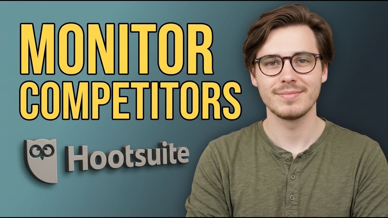 How to Monitor Competitors in Business Using Hootsuite [2026 Tutorial]