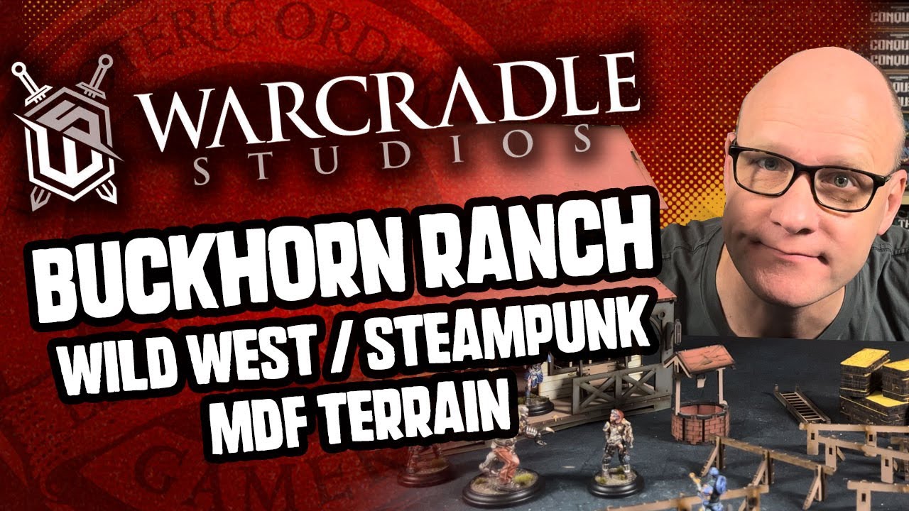 Buckhorn Ranch Warcradle Wild West Terrain