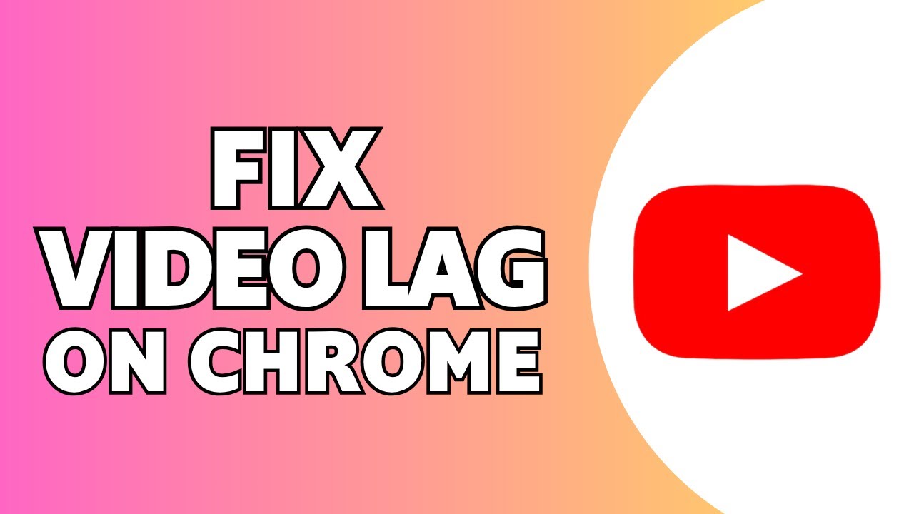 ⚡ How to Fix YouTube Video Lag on Google Chrome (2025 Quick Solution)