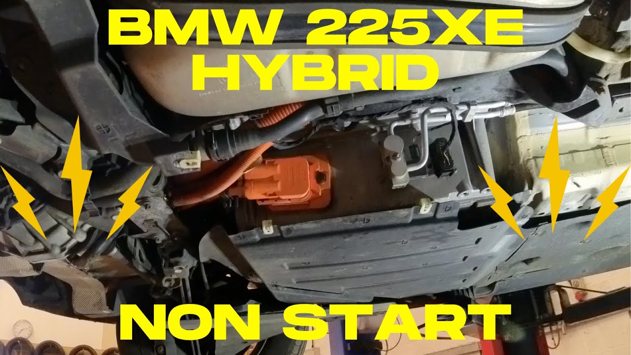 BMW 225XE Hybrid - non start