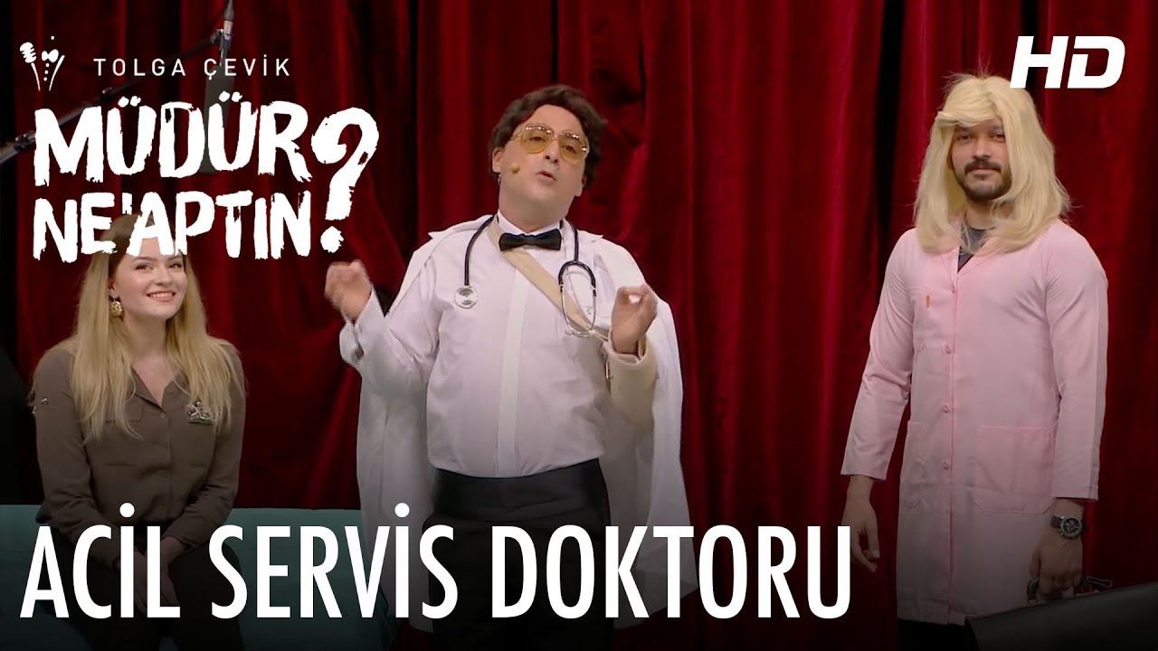 M&uuml;d&uuml;r Ne&rsquo;aptın 10. B&ouml;l&uuml;m | Acil Servis Doktoru