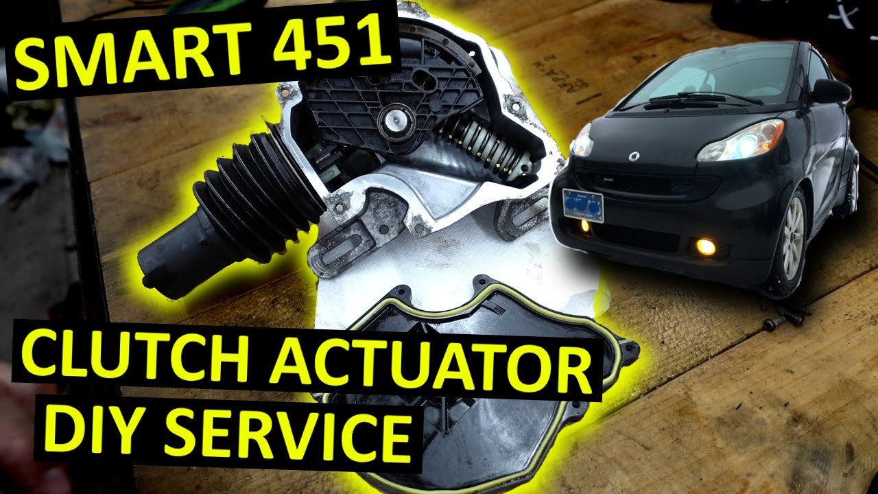 Smart 451 Clutch Actuator DIY Service