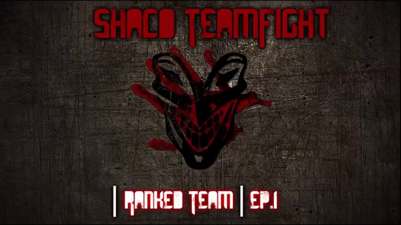 Shaco Teamfight | Ranked Team | Season 6 | LeagueOfLegends