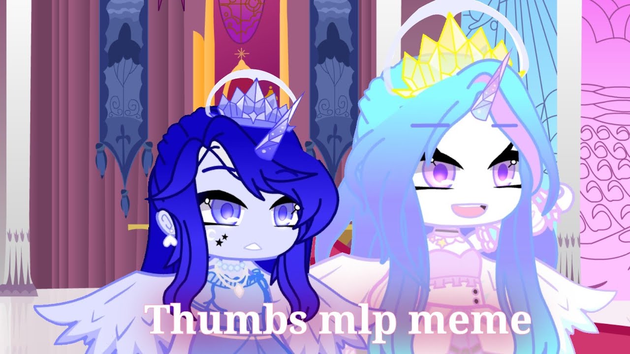 ★🌸Thumbs🦄mlp meme★my little pony meme♡orhidea