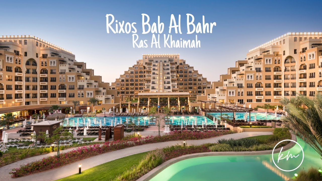 Rixos Bab Al Bahr Ras Al Khaimah Marjan Island UAE