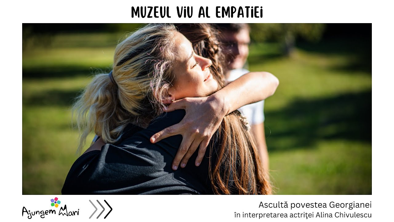 Muzeul viu al empatiei - Povestea Georgianei în interpretarea actriţei Alina Chivulescu