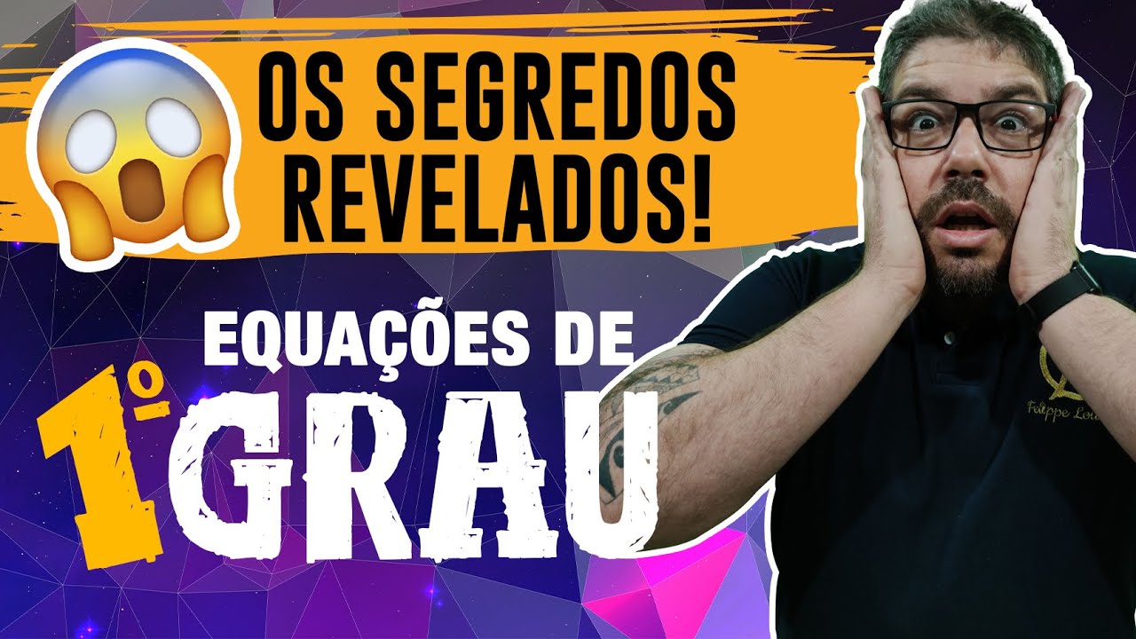 Os SEGREDOS revelados das EQUAÇÕES de 1º grau para CONCURSOS