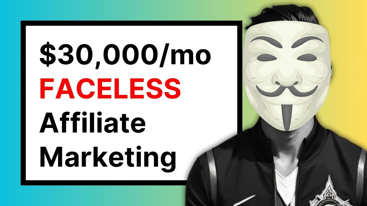 $30,000/mo FACELESS Affiliate Marketing in 7 Steps