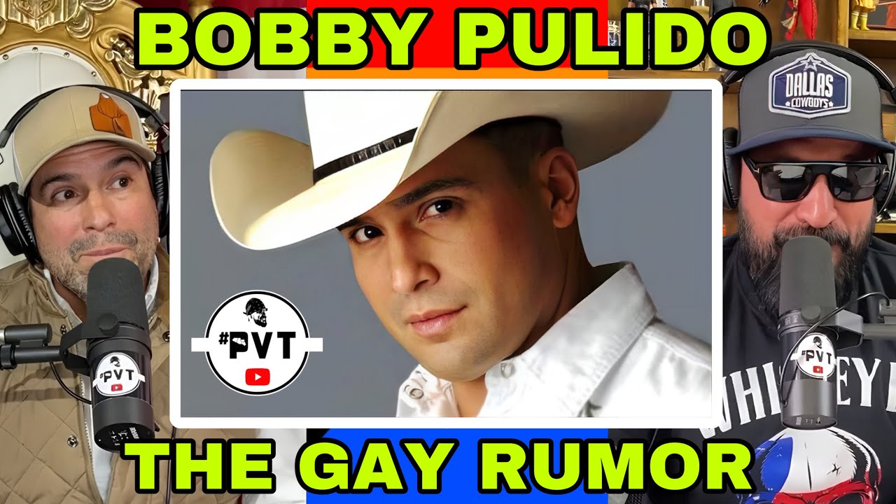 BOBBY PULIDO The Gay Rumor #PVT #BobbyPulido #Rumor #LGBTQ #Tejano #TexMex