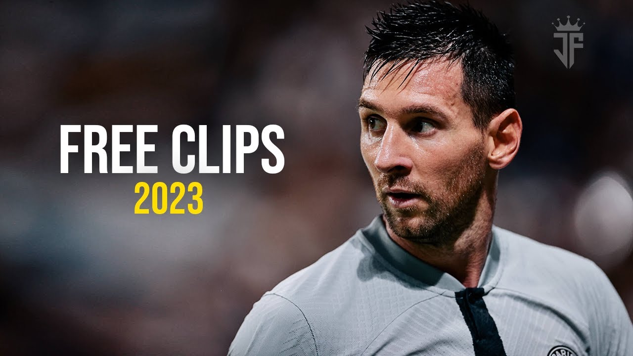 Lionel Messi ► Free Clips ● Skills & Goals 2023