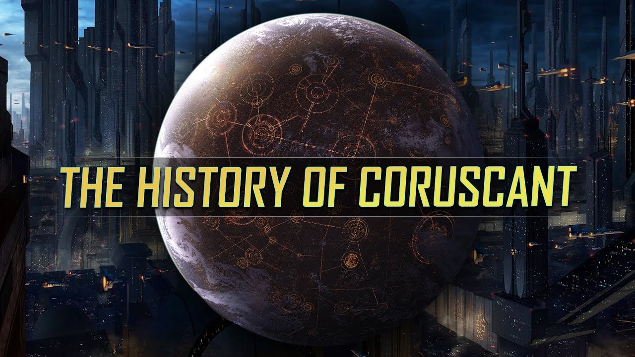 A Brief History of Coruscant