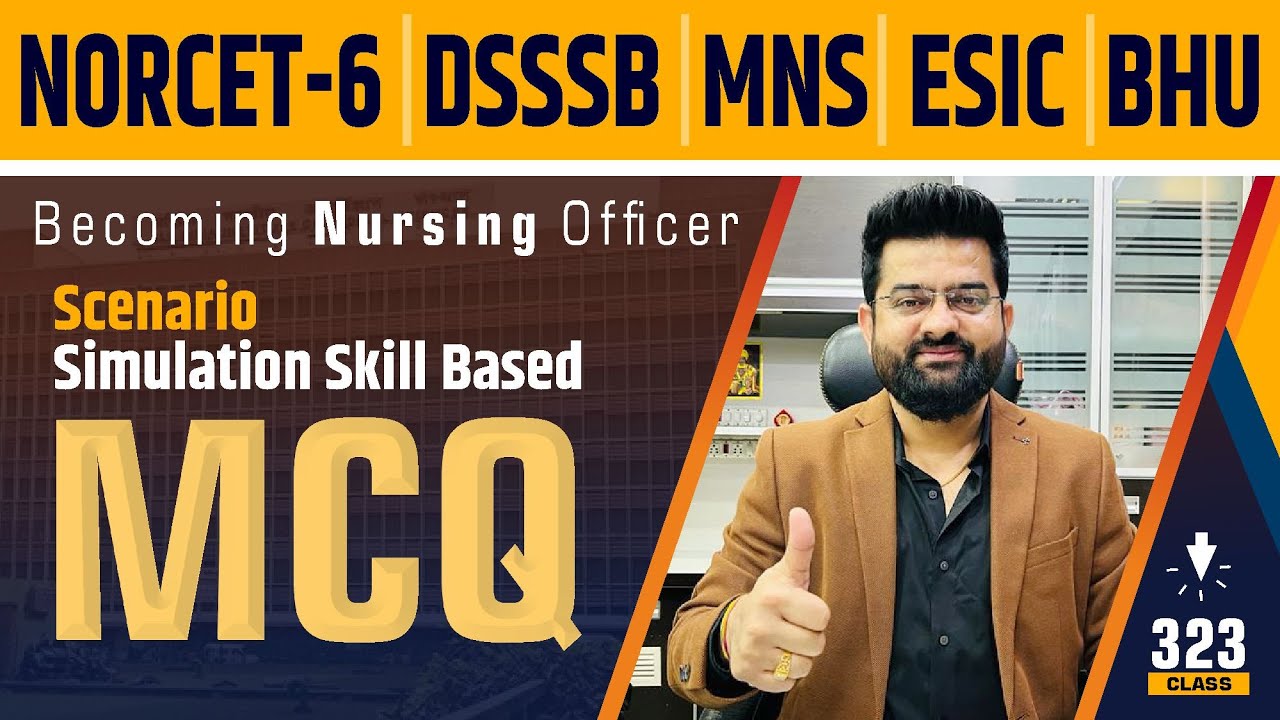 Scenario/Simulation Skill | Practice Based MCQ #323 NORCET | DSSSB | MNS | ESIC | BHU | By Akki sir