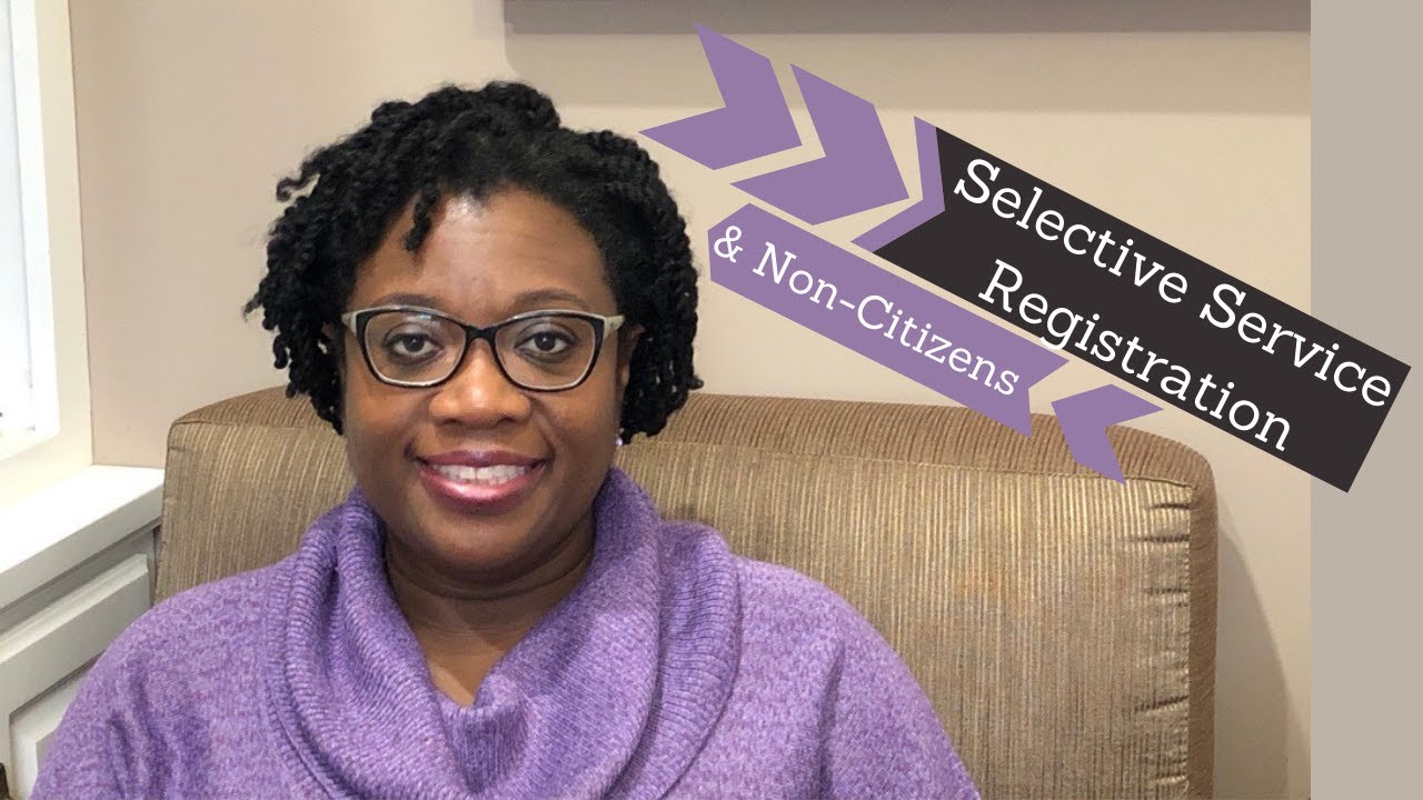 Selective Service Registration & Non Citizens