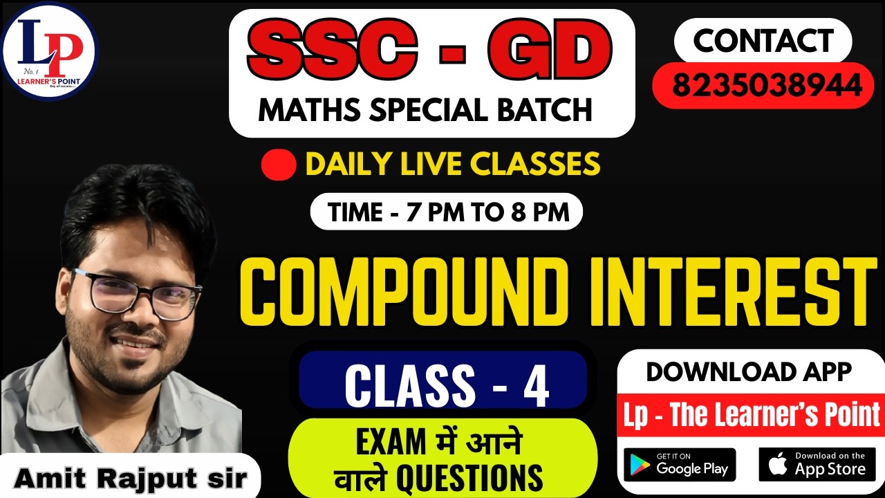 COMPOUND INTEREST - 4 | SSC GD Maths  | Compound Interest SSC GD | Maths By Amit Rajput Sir
