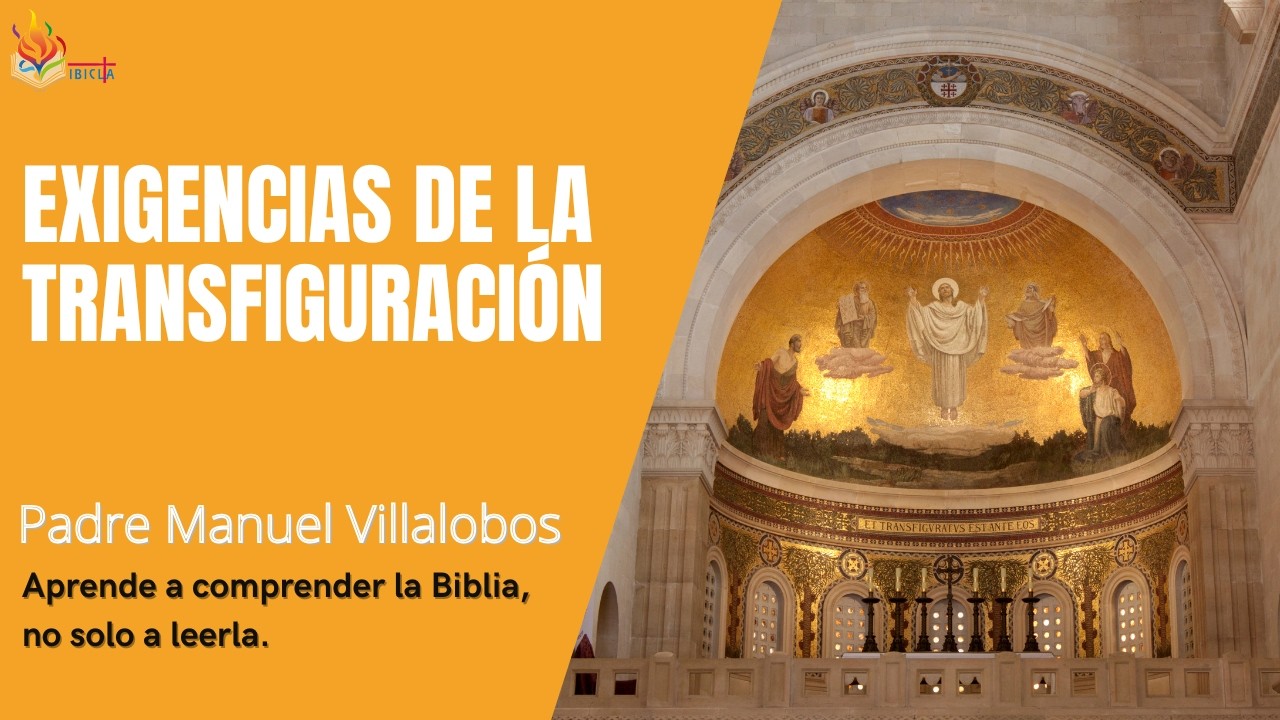 Exigencias de la Transfiguración