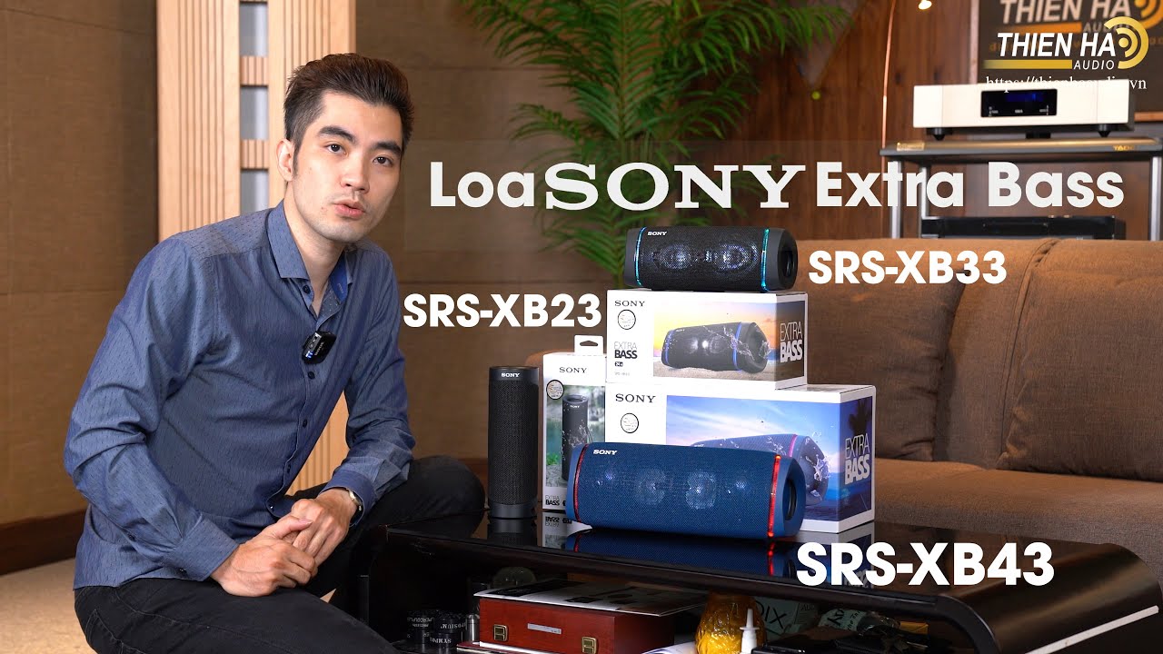 Loa Sony Extra Bass SRS-XB43 + XB33 + XB23 - Extra  Bass Cực Mạnh - Đầy Ấn Tượng
