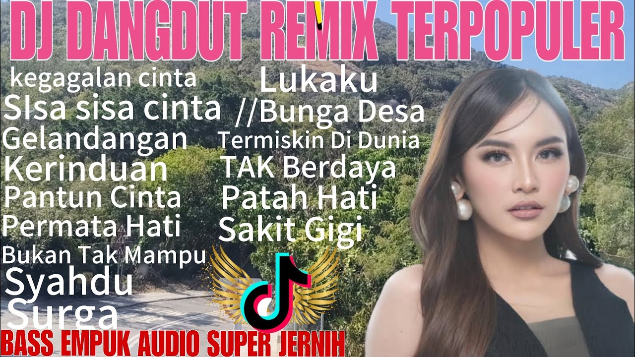 KEGAGALAN CINTA ‼️ DJ DANGDUT REMIX TERPOPULER SAAT INI ‼️ TRENDING VIRAL TIKTOK TERBARU 2026