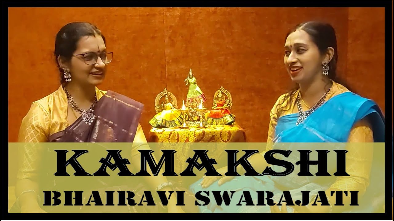 Kamakshi | Bhairavi Svarajathi | Shyama Sastri | Iyer Sisters | Srividhya and Sudha |