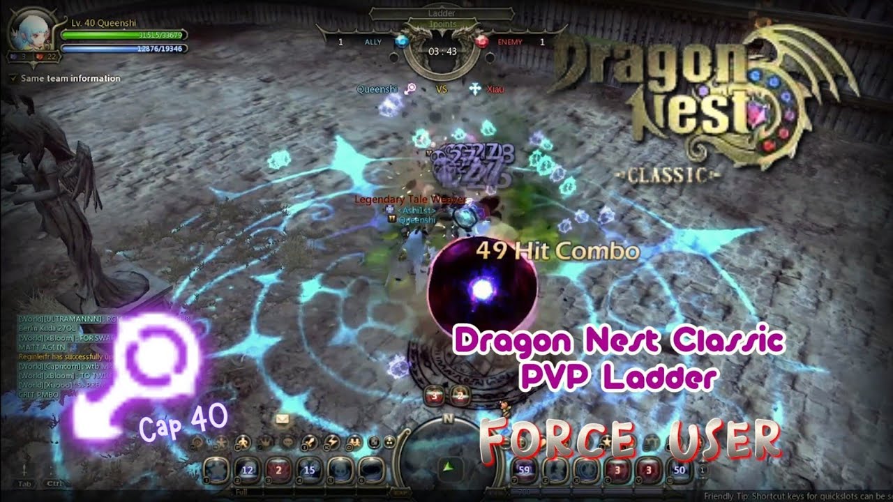 Force User PVP Ladder ~ Dragon Nest Classic #C06