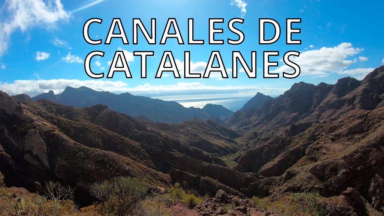 Desde CATALANES hasta el Canal de CHABUCO | Senderos de Tenerife