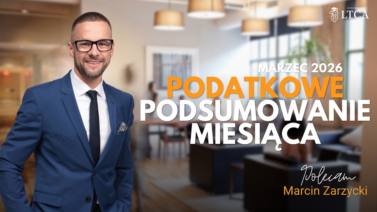 PODATKOWE PODSUMOWANIE MIESIĄCA - MARZEC 2026