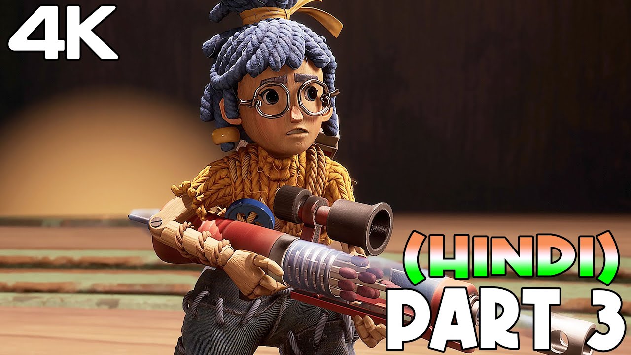 IT TAKES TWO (Hindi) Walkthrough Gameplay PART 3 - MAY (PS5 4K 60FPS)