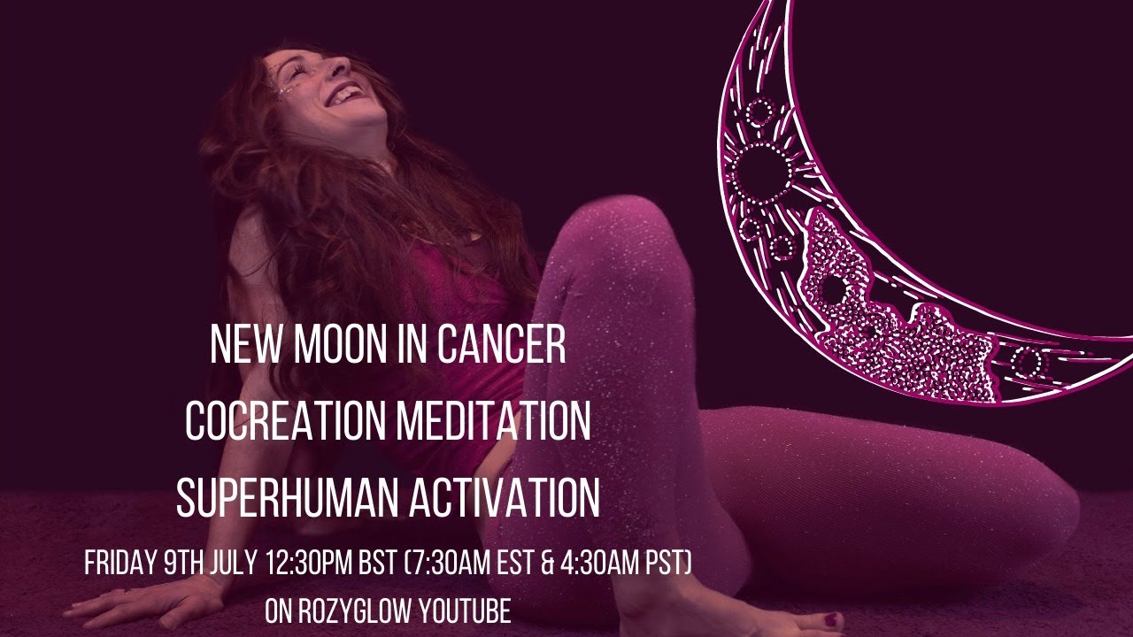 CANCER New Moon July 2021| Manifesting Meditation | SuperHuman Activation | I AM SAFE #StarPeace