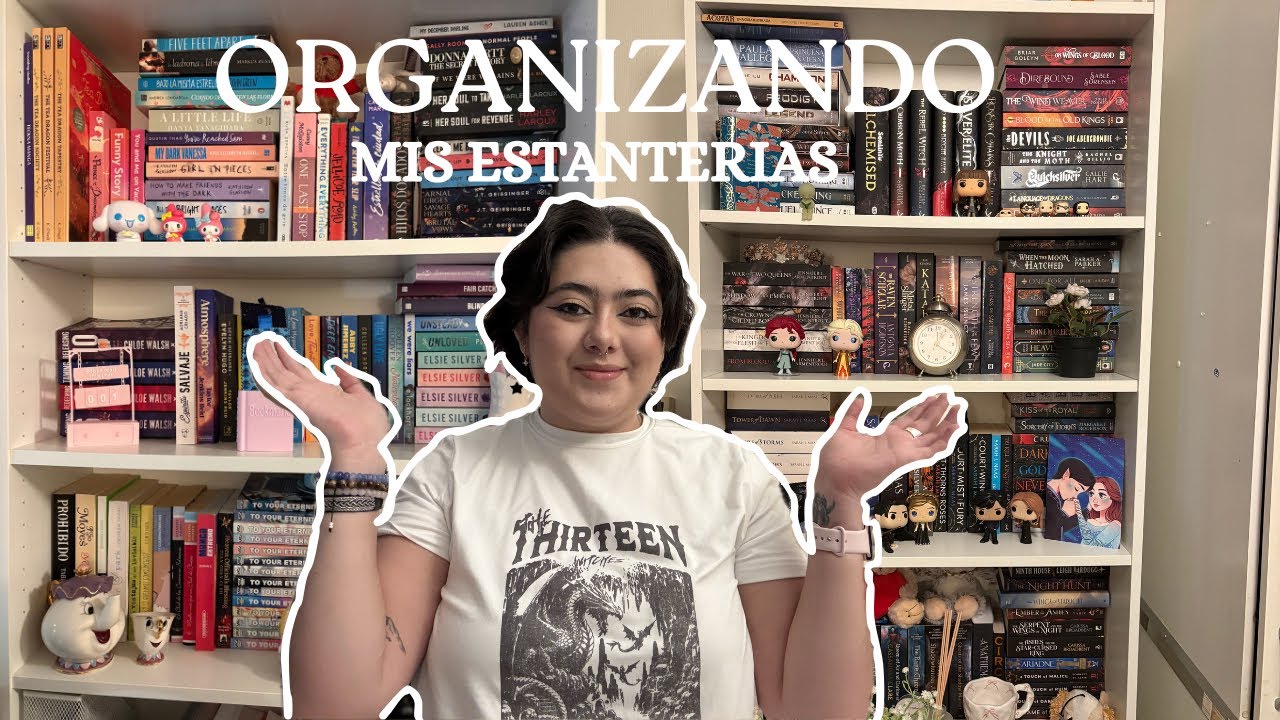 ORGANIZA MIS ESTANTERIAS CONMIGO 📚
