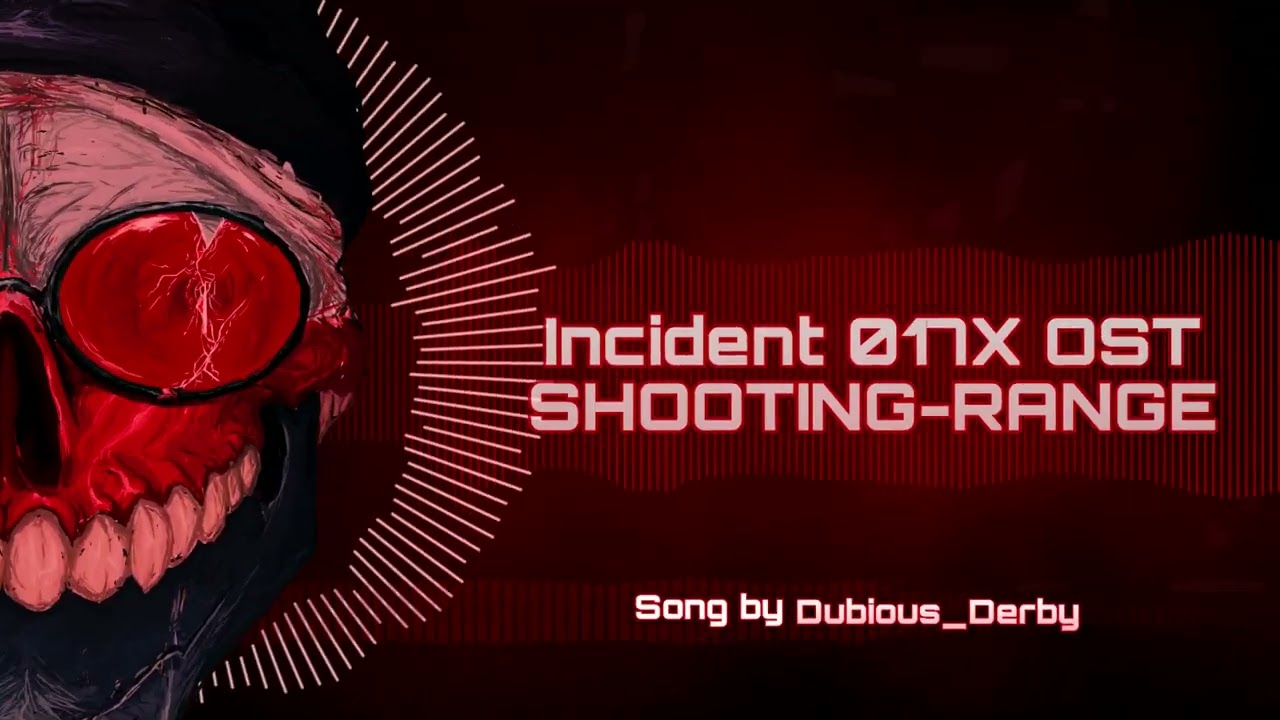 INCIDENT 017X OST: SHOOTING-RANGE (FRIDAY NIGHT FUNKIN)