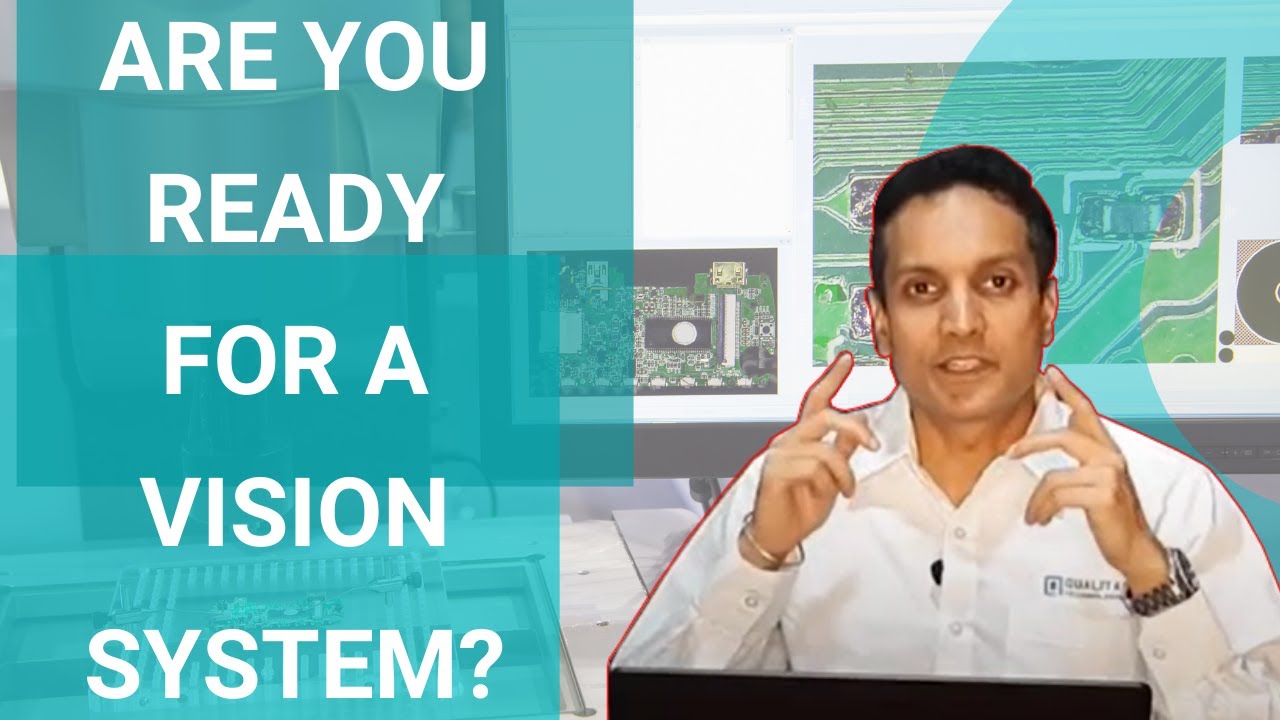 3 Preparatory Steps | Machine Vision | Manufacturing QC