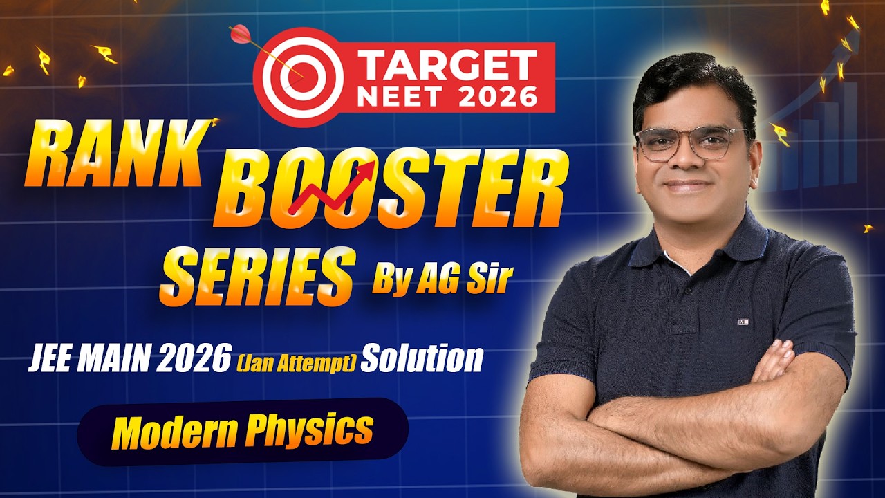 Modern Physics | Rank Booster Series 2026 By AG Sir | Target NEET 2026 | Boost Physics