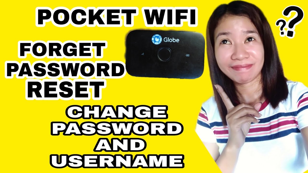 GLOBE POCKET WIFI FORGET PASSWORD HOW TO RESET CHANGE PASSWORD AND USERNAME