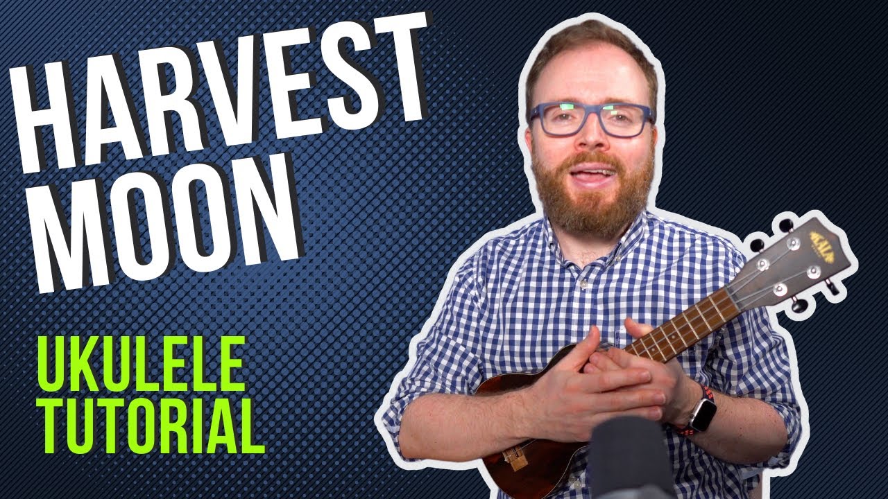 Harvest Moon - Neil Young (EASY UKULELE TUTORIAL!)