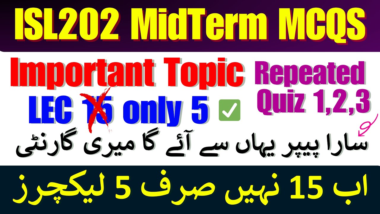 ISL202 Midterm Preparation 2025 || Isl202 midterm MCQS ||💯 Important TOPICS || isl202 Midterm Quiz
