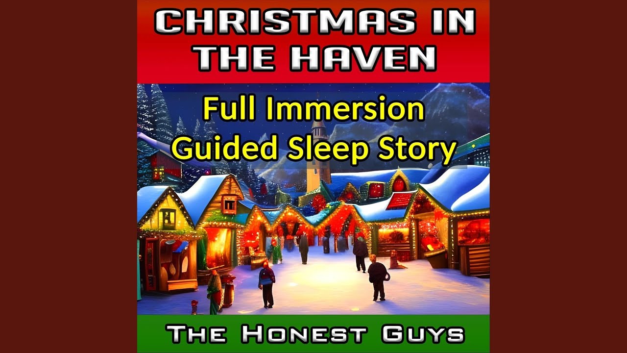 Christmas in the Haven: Full Immersion Guided Sleep Story