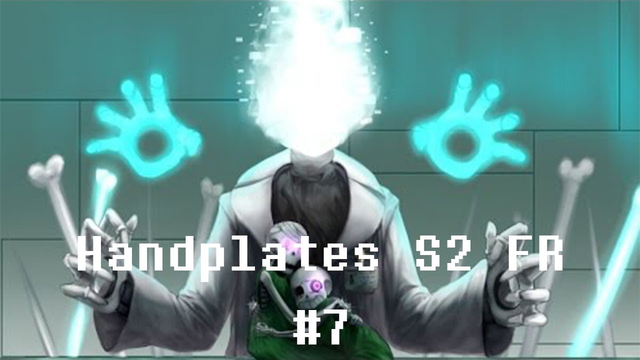 |TRADUCTION FR] Handplates S2#7 par Starbot Dubs