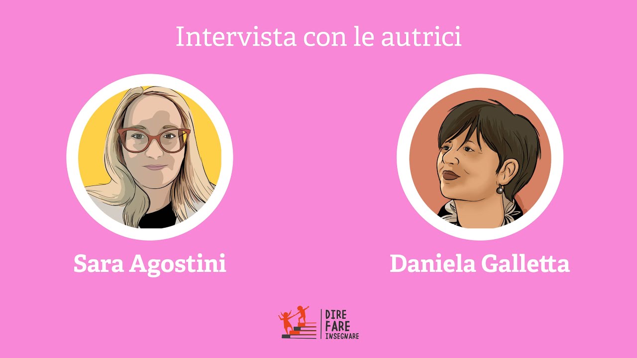Rete Scuola e Territorio: Educare insieme. Intervista con Sara Agostini e Daniela Galletta