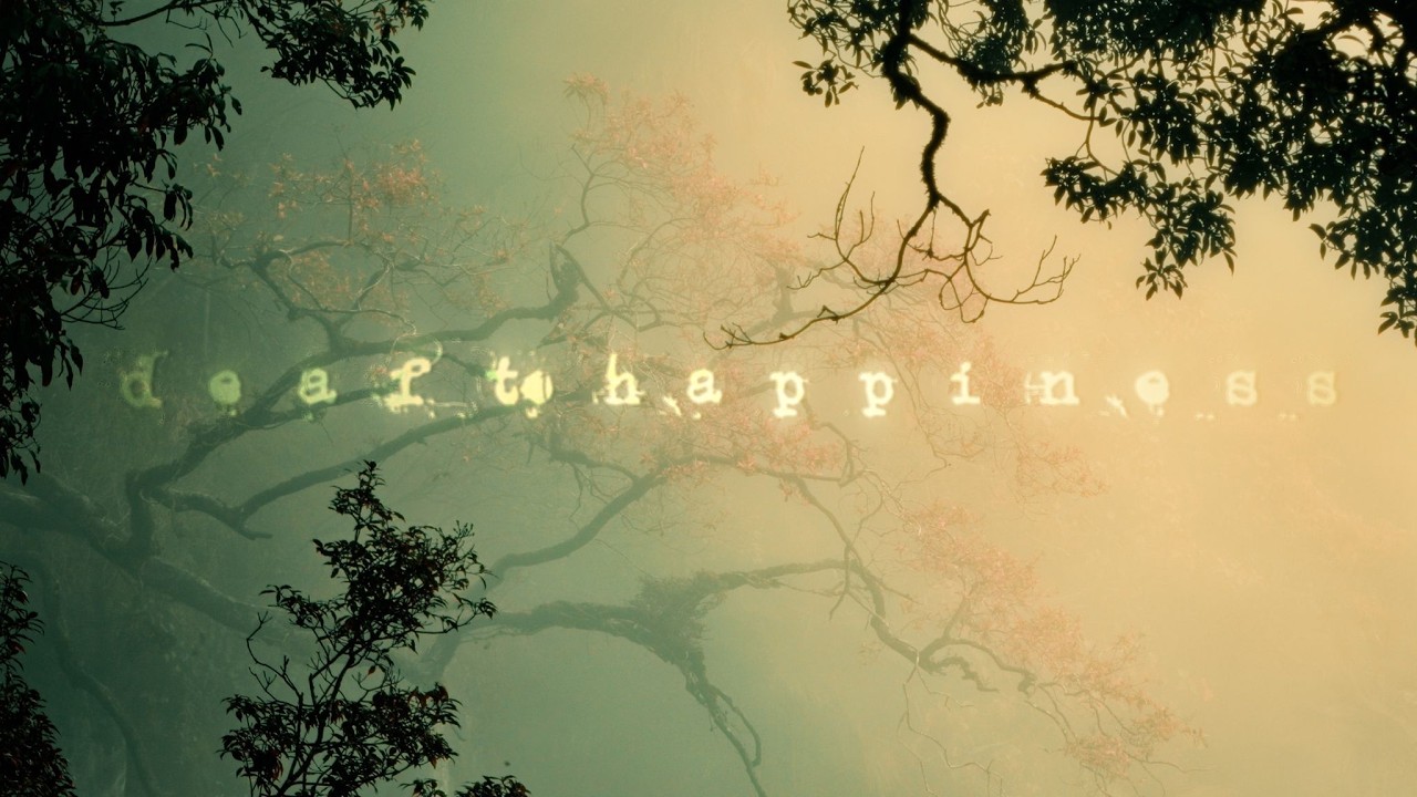 First 3 minutes of 'Deaf to Happiness' a film made by one person.