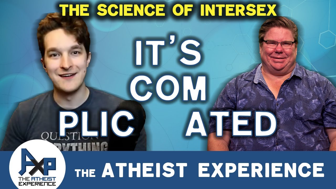 Matthew-SC | Biology Of Trans People | The Atheist Experience 26.16