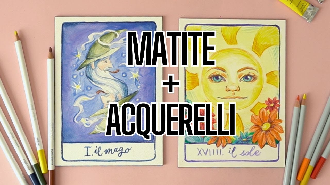 Provo a DISEGNARE dei TAROCCHI con le matite e gli acquerelli