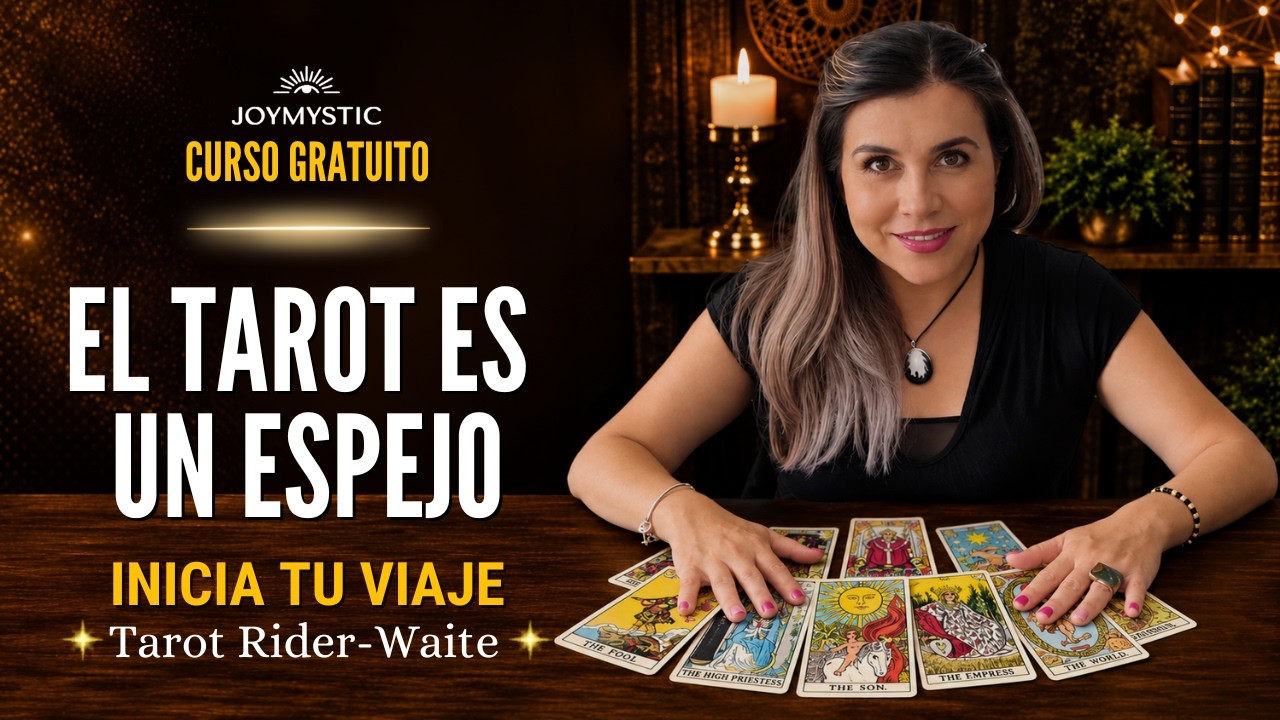 Curso de Tarot Gratis | Clase 1 – Qué es el Tarot y cómo iniciar tu viaje interior ✨ JoyMystic Tarot