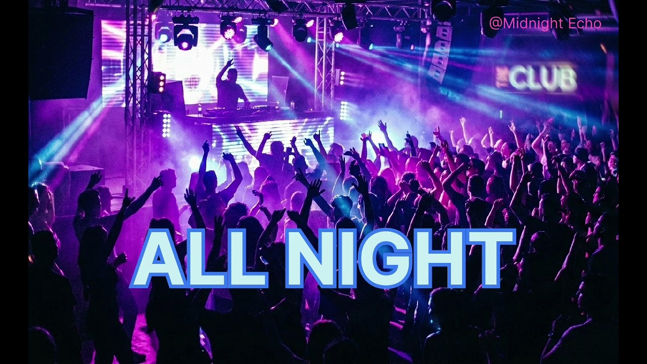 All Night Like This 🔥 | High Energy Party Song | Club Anthem