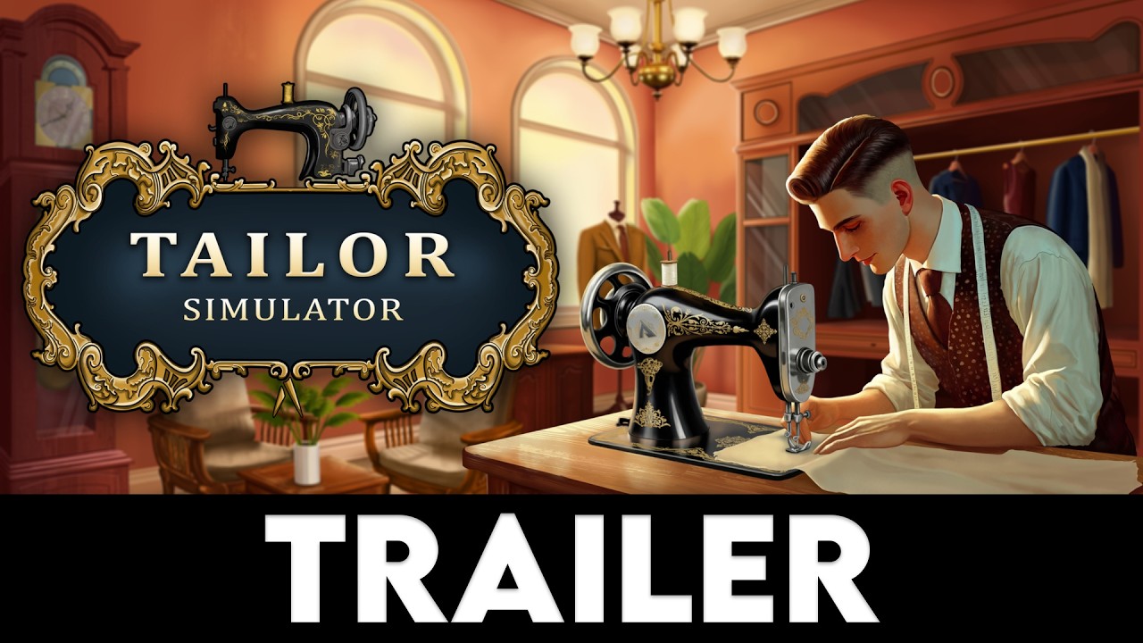 TAILOR SIMULATOR - Официальный трейлер запуска раннего доступа